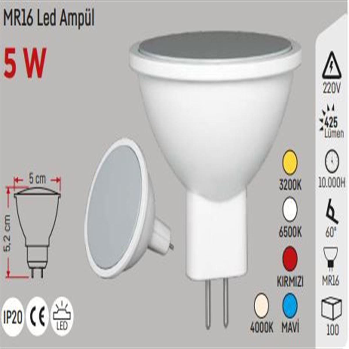 5W SMD LED ÇANAK AMPUL MR16 BEYAZ 1